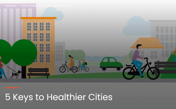 5 Keys to Healthier Cities